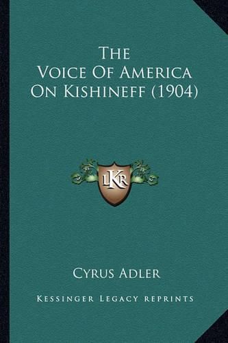 The Voice of America on Kishineff (1904)