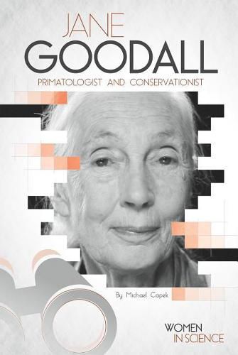 Jane Goodall: Primatologist and Conservationist