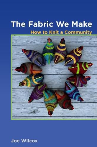 Cover image for The Fabric We Make