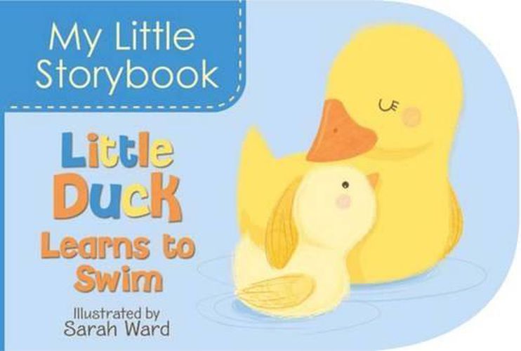 Cover image for My Little Storybook: Little Duck Learns to Swim