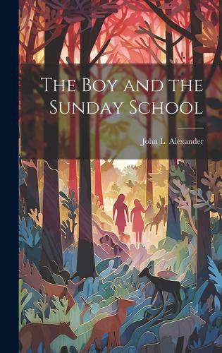 Cover image for The Boy and the Sunday School