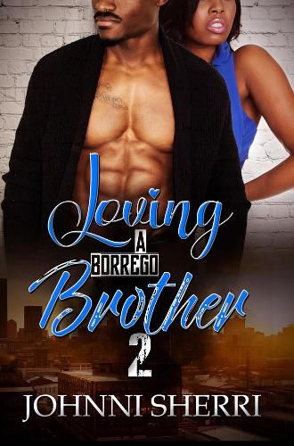 Cover image for Loving A Borrego Brother 2