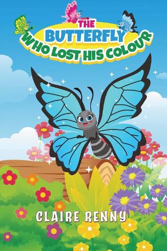 Cover image for The Butterfly Who Lost His Colour