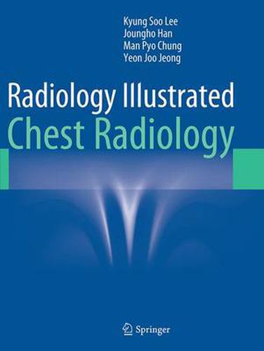 Cover image for Radiology Illustrated: Chest Radiology