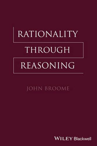 Rationality Through Reasoning