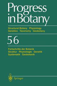 Cover image for Progress in Botany: Structural Botany Physiology Genetics Taxonomy Geobotany/Fortschritte der Botanik Struktur Physiologie Genetik Systematik Geobotanik