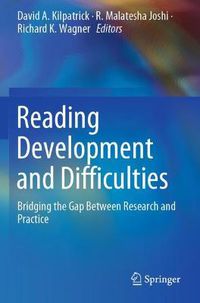 Cover image for Reading Development and Difficulties: Bridging the Gap Between Research and Practice