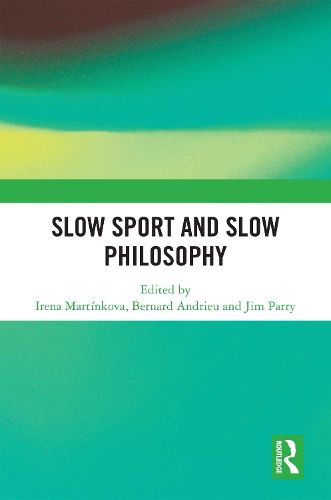 Cover image for Slow Sport and Slow Philosophy