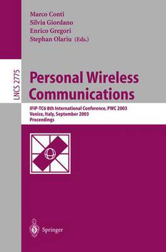 Cover image for Personal Wireless Communications: IFIP-TC6 8th International Conference, PWC 2003, Venice, Italy, September 23-25, 2003, Proceedings