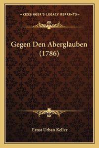 Cover image for Gegen Den Aberglauben (1786)