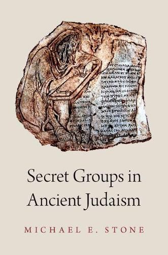 Cover image for Secret Groups in Ancient Judaism