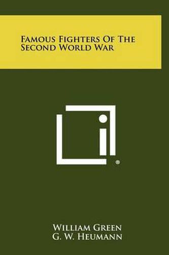 Cover image for Famous Fighters of the Second World War