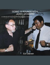 Cover image for Going 15 Rounds With Jerry Izenberg