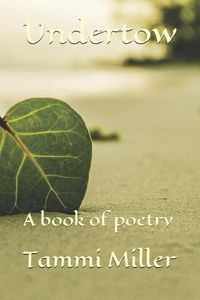 Cover image for Undertow: A Book of Poetry
