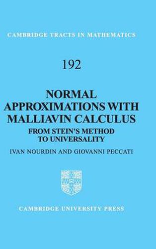 Cover image for Normal Approximations with Malliavin Calculus: From Stein's Method to Universality