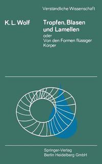 Cover image for Tropfen, Blasen Und Lamellen Oder Von Den Formen Flussiger Koerper