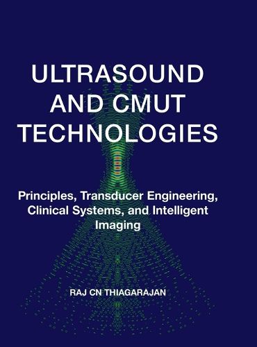 Cover image for Ultrasound and Cmut Technologies