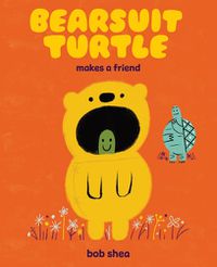 Cover image for Bearsuit Turtle Makes a Friend