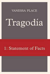 Cover image for Tragodia 1: Statement of Facts
