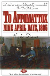 Cover image for To Appomattox: Nine April Days,1865