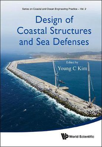 Cover image for Design Of Coastal Structures And Sea Defenses