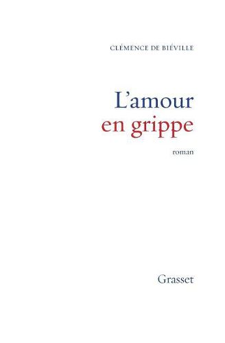 Cover image for L'amour en grippe