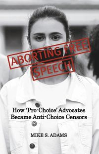 Cover image for Aborting Free Speech