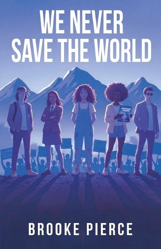 Cover image for We Never Save the World