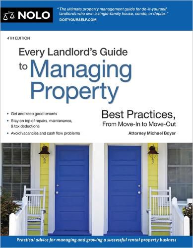 Cover image for Every Landlord's Guide to Managing Property: Best Practices, from Move-In to Move-Out