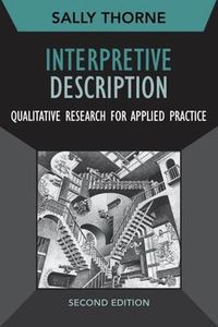 Cover image for Interpretive Description: Qualitative Research for Applied Practice