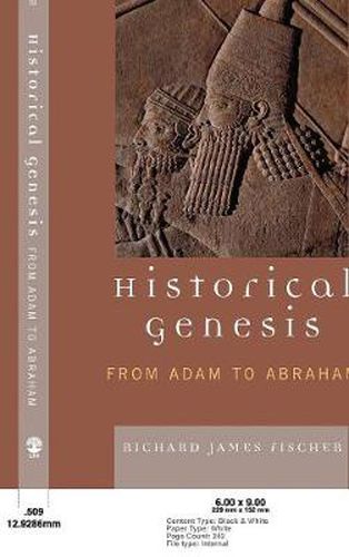 Historical Genesis: from Adam to Abraham