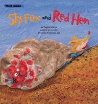 Cover image for The Sly Fox & the Red Hen