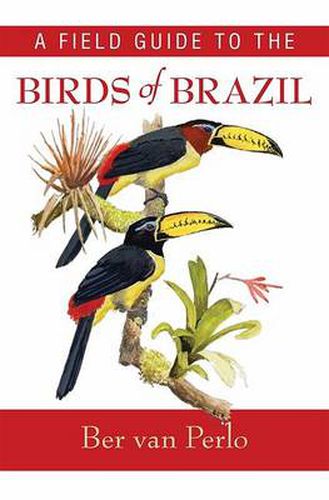 Cover image for A Field Guide to the Birds of Brazil