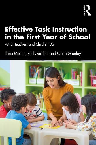 Cover image for Effective Task Instruction in the First Year of School: What Teachers and Children Do