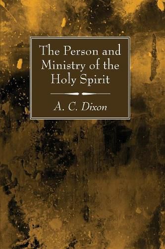 Cover image for The Person and Ministry of the Holy Spirit