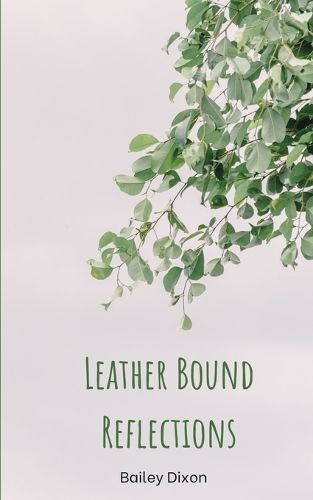 Cover image for Leather Bound Reflections