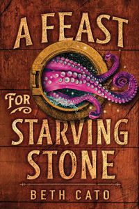 Cover image for A Feast for Starving Stone