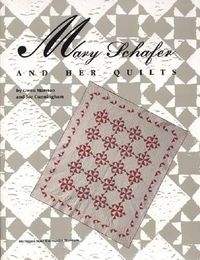 Cover image for Mary Schafer and Her Quilts