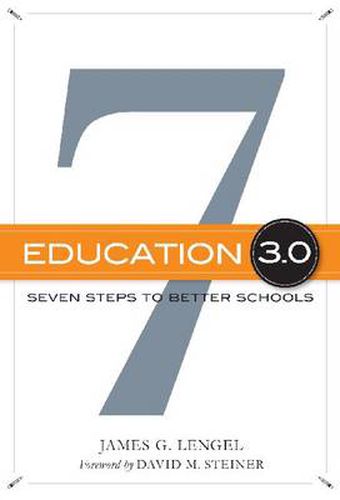 Cover image for Education 3.0: Seven Steps to Better Schools