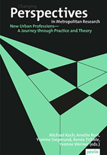 Cover image for New Urban Professions: A Journey through Practice and Theory