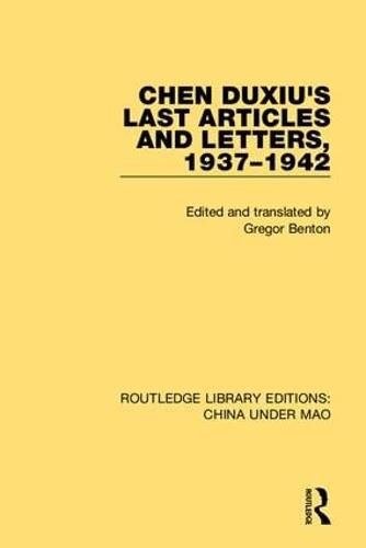 Cover image for Chen Duxiu's Last Articles and Letters, 1937-1942