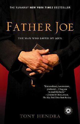 Cover image for Father Joe: The Man Who Saved My Soul