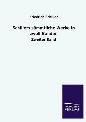 Cover image for Schillers Sammtliche Werke in Zwolf Banden