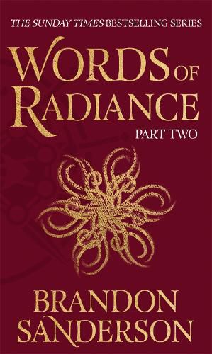 Words of Radiance Part Two: The Stormlight Archive Book Two