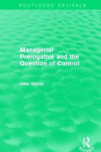 Cover image for Managerial Prerogative and the Question of Control