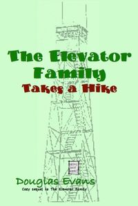 Cover image for The Elevator Family Takes a Hike