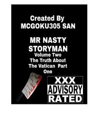 Cover image for Mr. Nasty Storyman Volume Two The Truth About The Vatican Part One