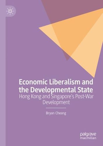 Cover image for Economic Liberalism and the Developmental State