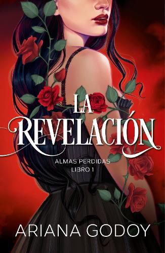 Cover image for Almas perdidas Libro 1: La revelacion / The Revelation. Lost Souls, Book 1