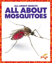Cover image for All about Mosquitoes